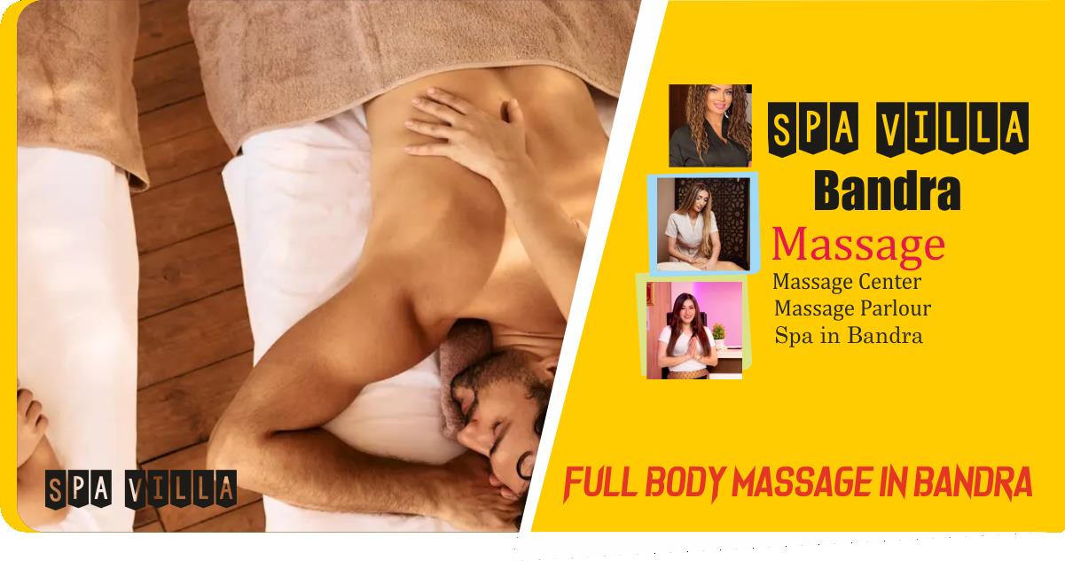 Full Body Massage in Bandra